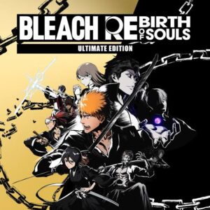 bleach rebirth of souls ultimate edition ps4 & ps5
